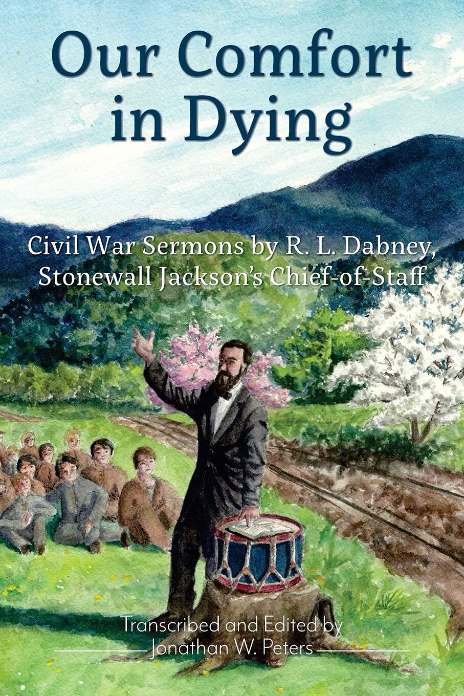 Our Comfort in Dying- Civil War Sermons.jpg